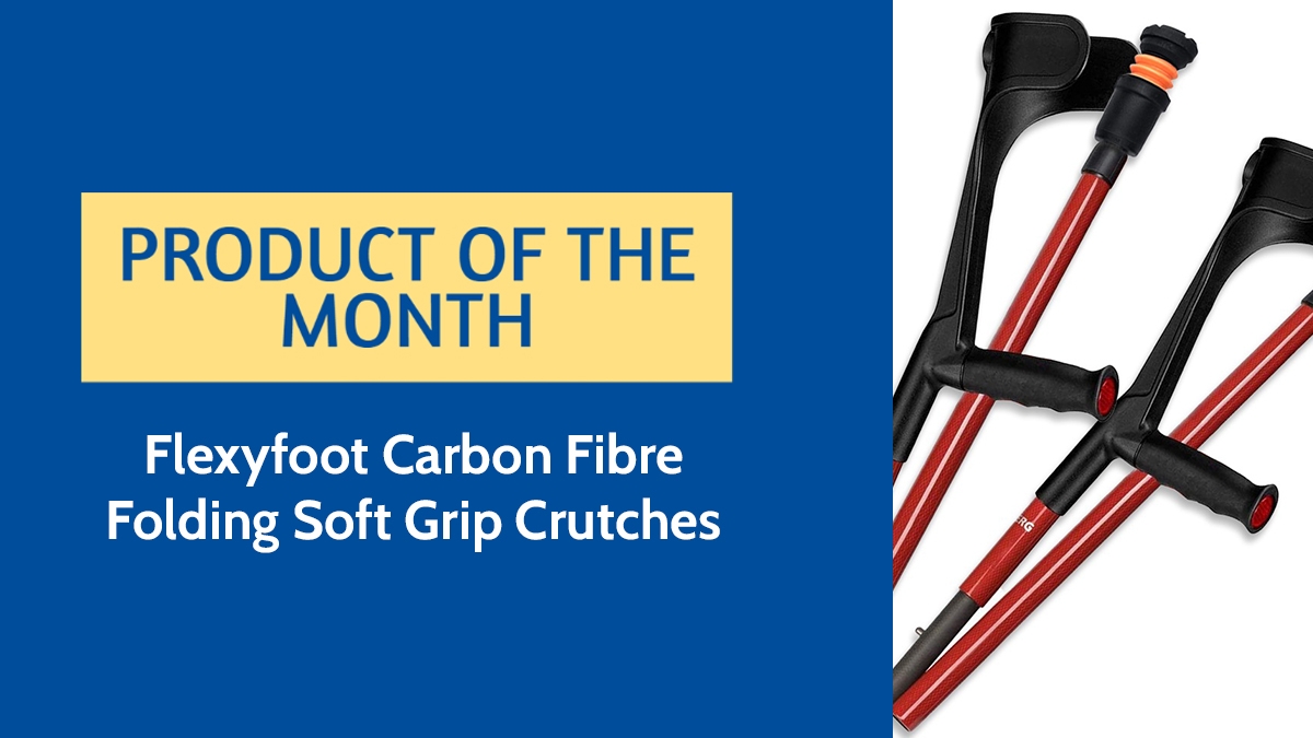 Product of the Month – Flexyfoot Carbon Fibre Folding Crutches