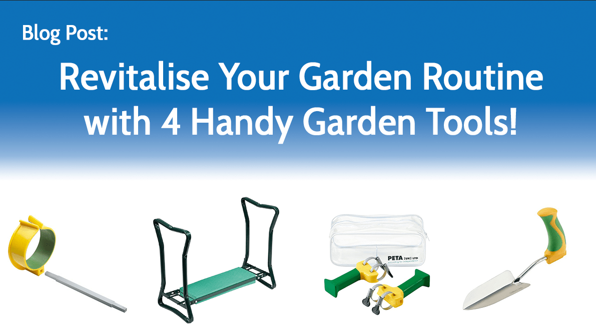 Revitalise Your Garden Routine with 4 Handy Garden Tools